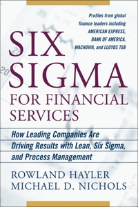 Cover image: Six Sigma for Financial Services: How Leading Companies Are Driving Results Using Lean, Six Sigma, and Process Management 1st edition 9780071470377