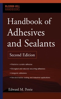 صورة الغلاف: Handbook of Adhesives and Sealants 2nd edition 9780071479165