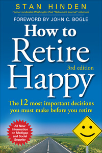 Imagen de portada: How to Retire Happy: The 12 Most Important Decisions You Must Make Before You Retire, Third Edition 3rd edition 9780071702478