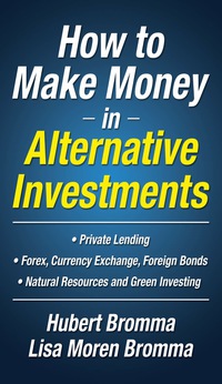 Imagen de portada: How to Make Money in Alternative Investments 1st edition 9780071623773