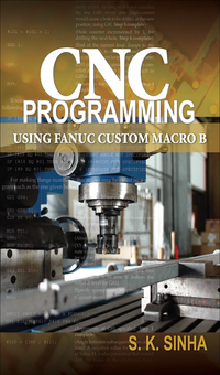 表紙画像: CNC Programming using Fanuc Custom Macro B 1st edition 9780071713320