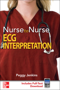 صورة الغلاف: Nurse to Nurse: ECG Interpretation 1st edition 9780071592833