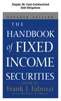Cover image: The Handbook of Fixed Income Securities, Chapter 30 - Cash-Collateralized Debt Obligations 9780071715263