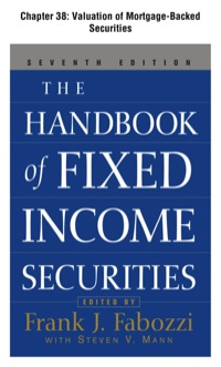 Cover image: The Handbook of Fixed Income Securities, Chapter 38 - Valuation of Mortgage-Backed Securities 9780071715348