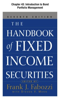 Cover image: The Handbook of Fixed Income Securities, Chapter 43 - Introduction to Bond Portfolio Management 9780071715409