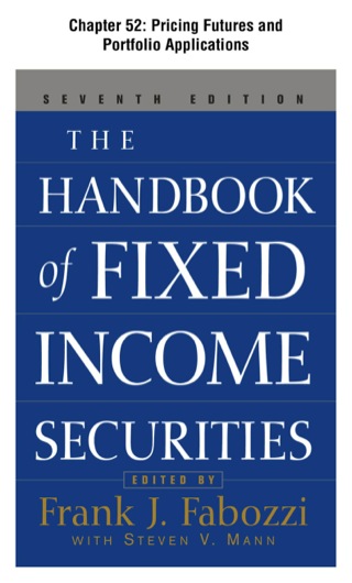 Cover image: The Handbook of Fixed Income Securities, Chapter 52 - Pricing Futures and Portfolio Applications 9780071715522