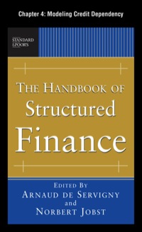 Cover image: The Handbook of Structured Finance, Chapter 4 - Modeling Credit Dependency 9780071715713