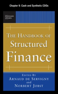 Cover image: The Handbook of Structured Finance, Chapter 9 - Cash and Synthetic CDOs 9780071715768