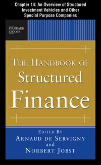 Cover image: The Handbook of Structured Finance, Chapter 15 - An Overview of Structured Investment Vehicles and Other Special Purpose Companies 9780071715812