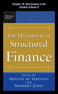 Cover image: The Handbook of Structured Finance, Chapter 16 - Securitizations in the Context of Basel II 9780071715836