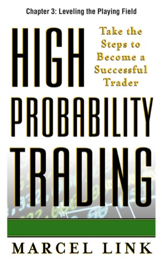 Cover image: High-Probability Trading, Chapter 3 - Leveling the Playing Field 9780071715867