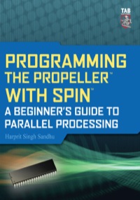 Cover image: Programming the Propeller with Spin: A Beginner's Guide to Parallel Processing 1st edition 9780071716666