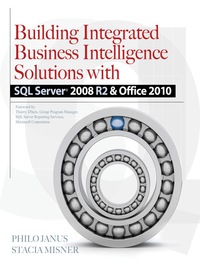 Imagen de portada: Building Integrated Business Intelligence Solutions with SQL Server 2008 R2 & Office 2010 1st edition 9780071716734