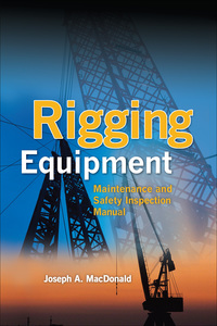 Imagen de portada: Rigging Equipment: Maintenance and Safety Inspection Manual 1st edition 9780071719483