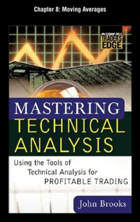 Cover image: Mastering Technical Analysis, Chapter 8 - Moving Averages 9780071730723