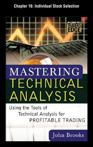 Cover image: Mastering Technical Analysis, Chapter 16 - Individual Stock Selection 9780071730808