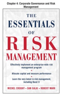Cover image: The Essentials of Risk Management, Chapter 4 - Corporate Governance and Risk Management 9780071731348