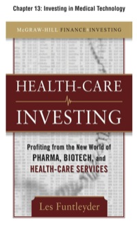 Cover image: Healthcare Investing, Chapter 13 - Investing in Medical Technology 9780071732963