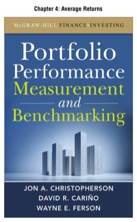 Cover image: Portfolio Performance Measurement and Benchmarking, Chapter 4 - Average Returns 9780071733106