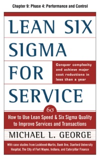 Cover image: Lean Six Sigma for Service, Chapter 9 - Phase 4: Performance and Control 9780071734035