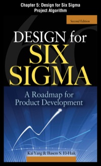 Cover image: Design for Six Sigma, Chapter 5 - Design for Six Sigma Project Algorithm 9780071734530