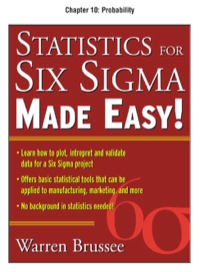 Cover image: Statistics for Six Sigma Made Easy, Chapter 10 - Probability 9780071734769