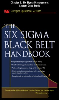 Cover image: The Six Sigma Black Belt Handbook, Chapter 5 - Six Sigma Management System Case Study 9780071734912