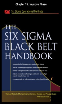 Cover image: The Six Sigma Black Belt Handbook, Chapter 15 - Improve Phase 9780071735018