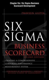 Cover image: Six Sigma Business Scorecard, Chapter 6 - Six Sigma Business Scorecard Development 9780071735148