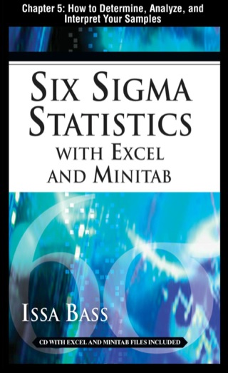 Cover image: Six Sigma Statistics with EXCEL and MINITAB, Chapter 5 - How to Determine, Analyze, and Interpret Your Samples 9780071735391