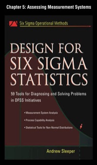 Cover image: Design for Six Sigma Statistics, Chapter 5 - Assessing Measurement Systems 9780071735674