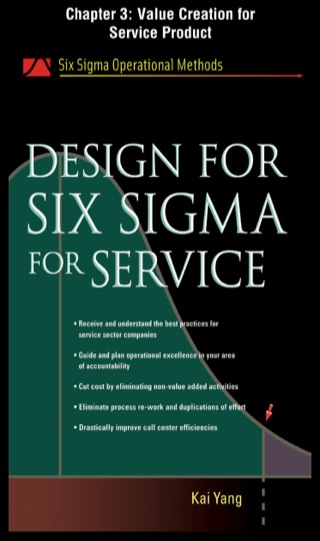 Cover image: Design for Six Sigma for Service, Chapter 3 - Value Creation for Service Product 9780071735766