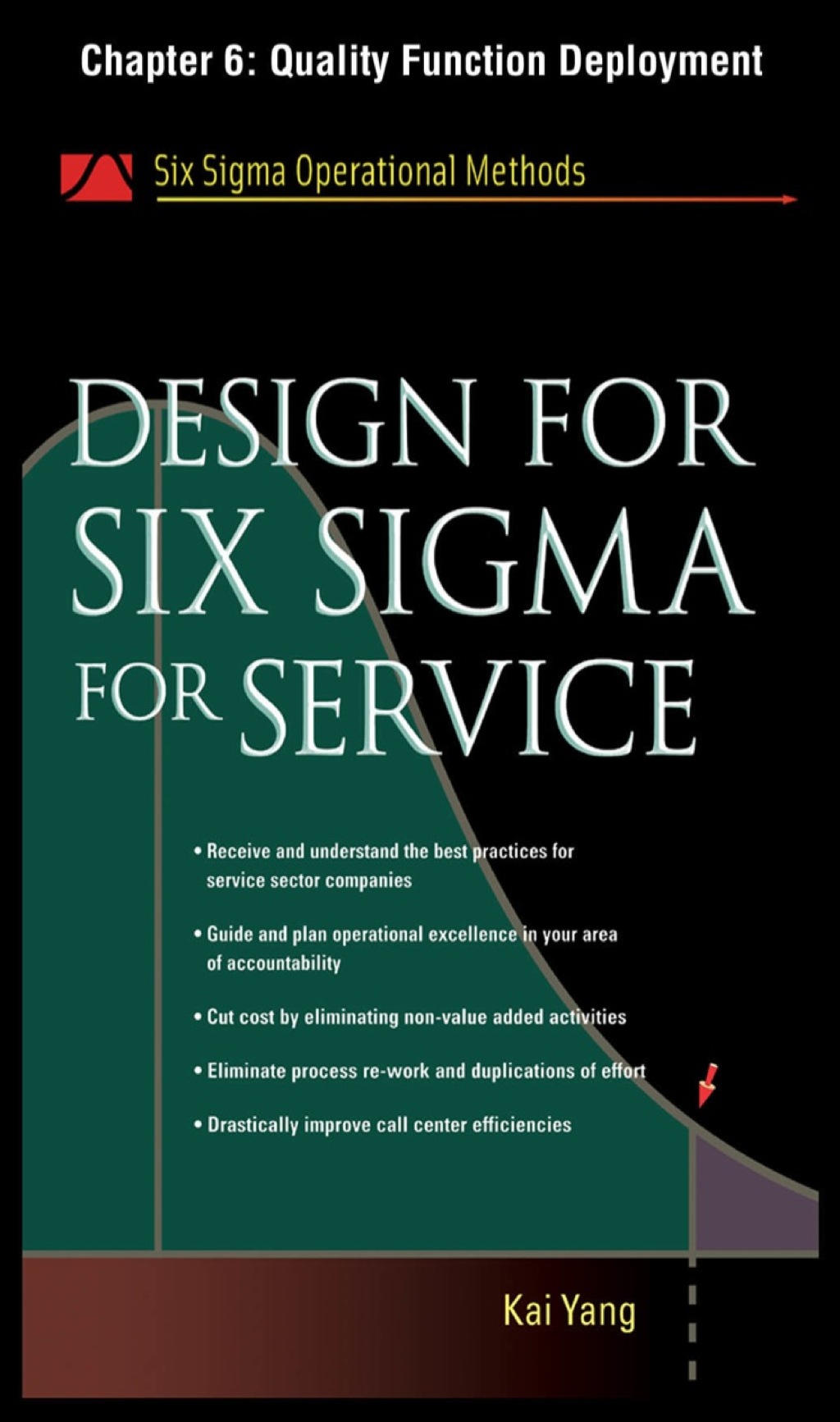 Design for Six Sigma for Service, Chapter 6 – Quality Function Deployment