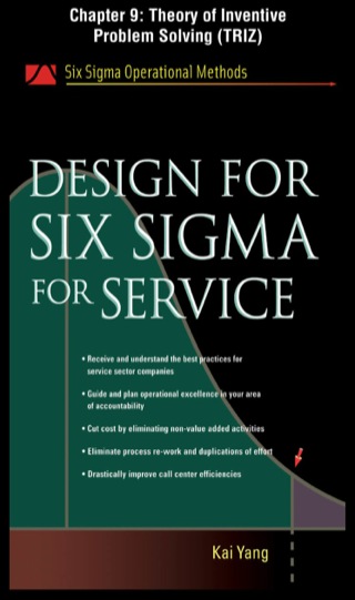 Cover image: Design for Six Sigma for Service, Chapter 9 - Theory of Inventive Problem Solving (TRIZ) 9780071735827