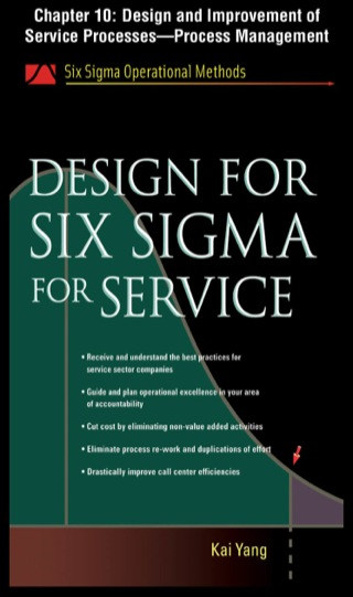 Cover image: Design for Six Sigma for Service, Chapter 10 - Design and Improvement of Service Processes--Process Management 9780071735834