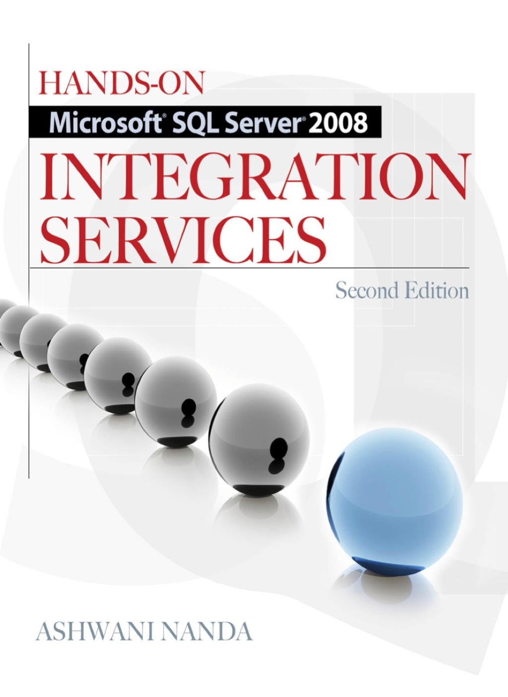 Hands-On Microsoft SQL Server 2008 Integration Services 2nd Edition