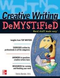 Imagen de portada: Creative Writing DeMYSTiFied 1st edition 9780071736992