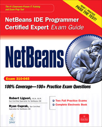 Cover image: NetBeans IDE Programmer Certified Expert Exam Guide (Exam 310-045) 1st edition 9780071738804