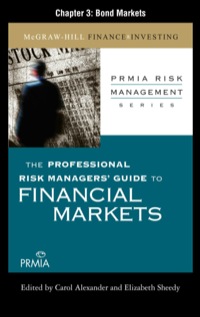 Cover image: The Professional Risk Managers' Guide to Financial Markets: Bond Markets 9780071738934