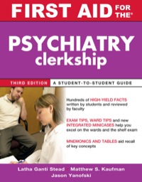 Cover image: First Aid for the Psychiatry Clerkship 3rd edition 9780071739238
