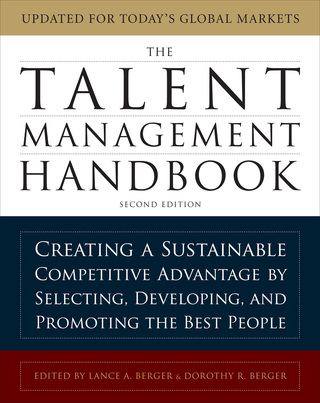 Cover image: The Talent Management Handbook, Second Edition: Creating a Sustainable Competitive Advantage by Selecting, Developing, and Promoting the Best People 2nd edition 9780071739054