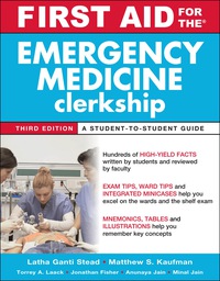 Cover image: First Aid for the Emergency Medicine Clerkship, Third Edition 3rd edition 9780071739061