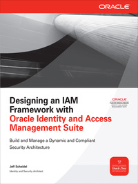 Cover image: Designing an IAM Framework with Oracle Identity and Access Management Suite 1st edition 9780071741378