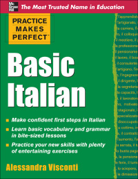 Cover image: Practice Makes Perfect Basic Italian 1st edition 9780071634687