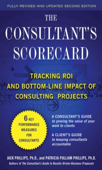Cover image: The Consultant's Scorecard:  Tracking ROI and Bottom-Line Impact of Consulting Projects 2nd edition 9780071742825