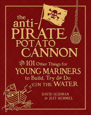 Cover image: The Anti-Pirate Potato Cannon 1st edition 9780071628372