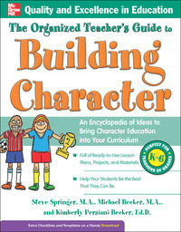 Cover image: The Organized Teacher's Guide to Building Character, 1st edition 9780071742610