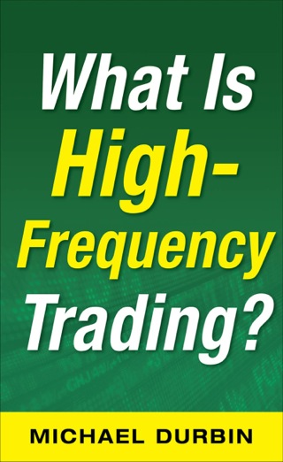 Cover image: What Is High-Frequency Trading (EBOOK) 1st edition 9780071743464