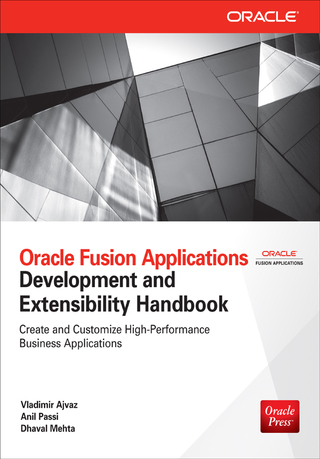 表紙画像: Oracle Fusion Applications Development and Extensibility Handbook 1st edition 9780071743693