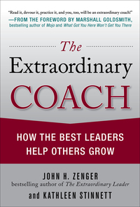 Imagen de portada: The Extraordinary Coach: How the Best Leaders Help Others Grow 1st edition 9780071703406
